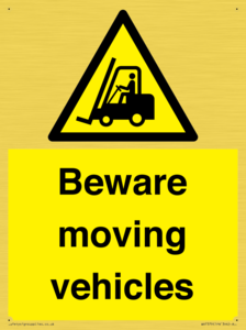 Beware moving vehicles with Warning forklift symbol